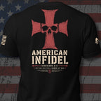 Infidel Collective black back-print tee with red cross, skull, “AMERICAN INFIDEL,” and Ephesians 6:11 text