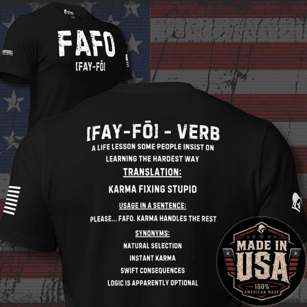 USA Made FAFO Defined Back Print Tee