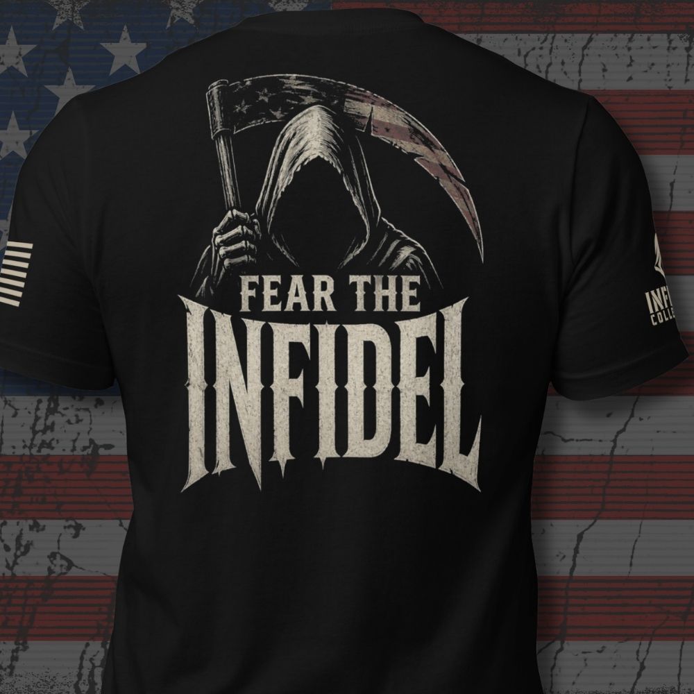 Black short-sleeve t-shirt shown from the back, featuring a large graphic of a hooded grim reaper holding a scythe with the text 'FEAR THE INFIDEL' in distressed white lettering. The shirt is displayed against a rustic American flag background.