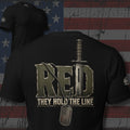 RED Remember Everyone Deployed lettering with sword dog tags and They Hold the Line text back print black tee from Infidel Collective