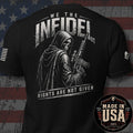 USA Made Rights Are Not Given Infidel back print black tee from Infidel Collective