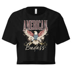 Crop Top Patriotic Crop Top – American Badass Black Fourth of July Shirt Women Infidel Collective