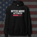 Black hoodie featuring the Bitch Mode Activated graphic, featured product view