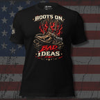 Black t-shirt featuring flaming cowboy boots with Boots On Bad Ideas text