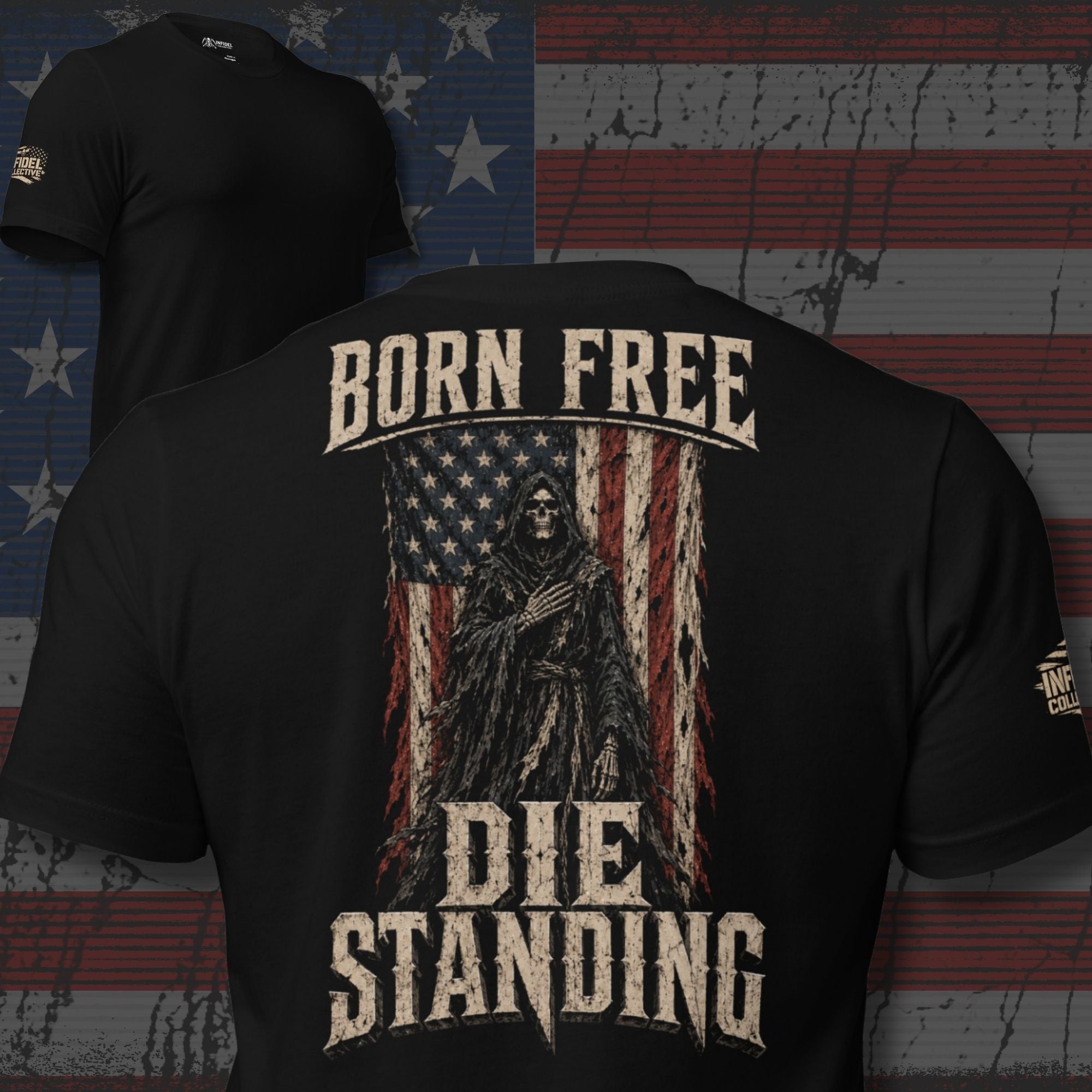 Black t-shirt with 'Born Free Die Standing' graphic design on a distressed American flag background