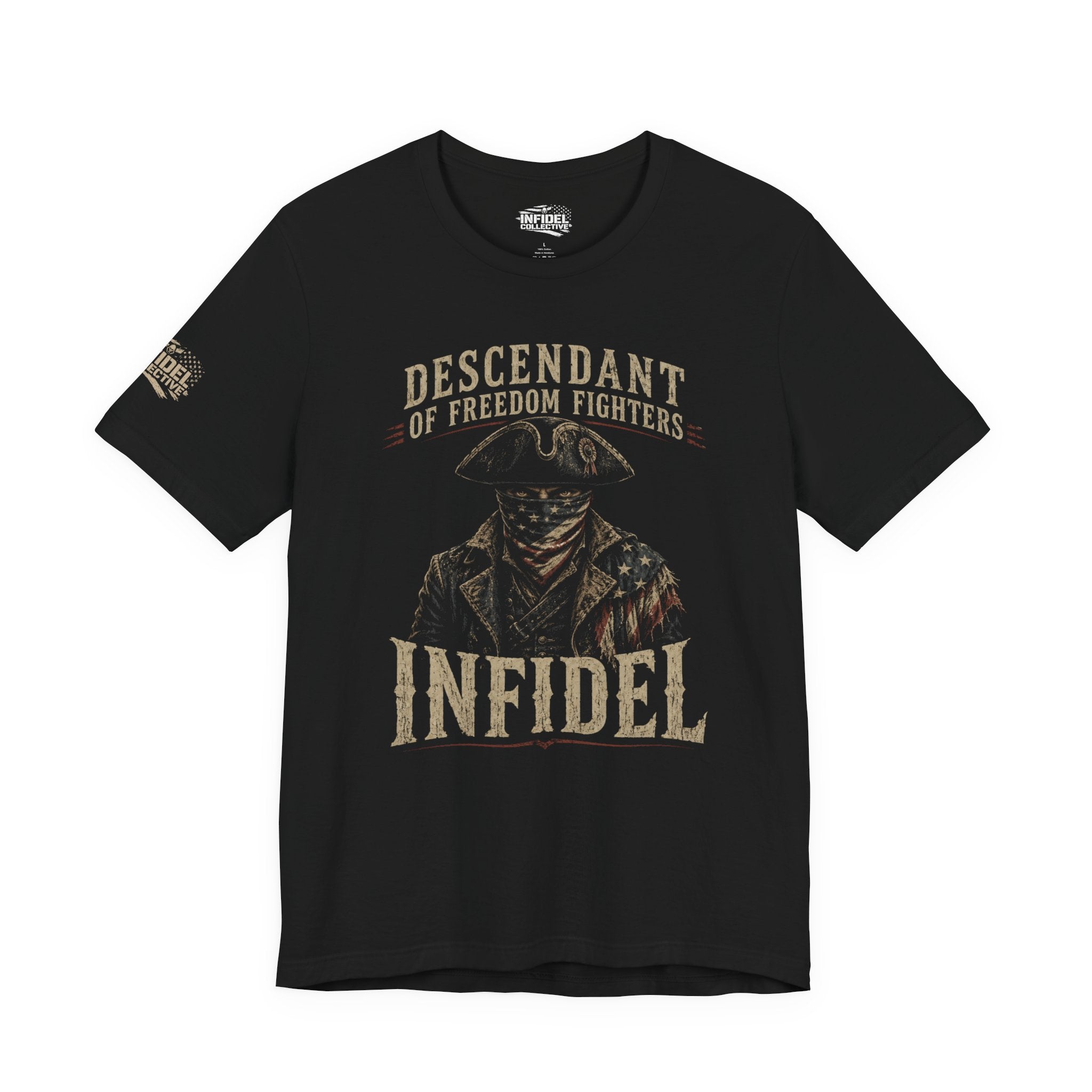 Descendant of Freedom Fighters Infidel front graphic black tee from Infidel Collective