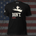 Don't FAFO woman's eyes and bold warning text design front print black tee from Infidel Collective