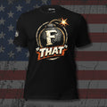 F That bomb with lit fuse design front print black tee from Infidel Collective