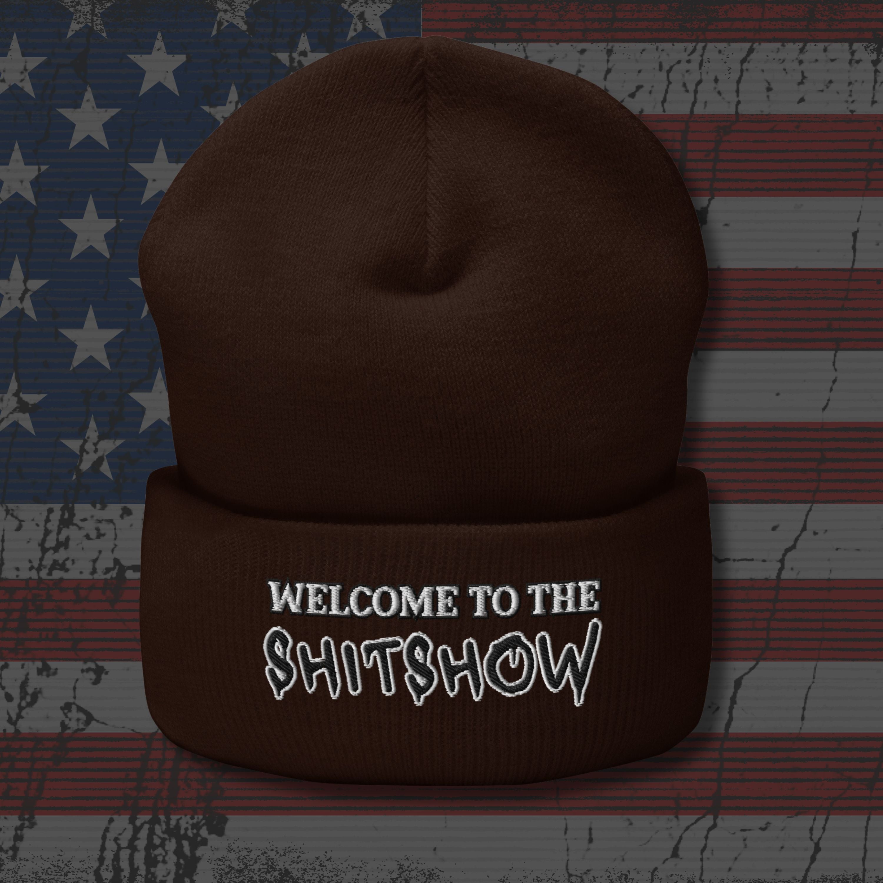 Brown beanie with 'Welcome to the Shitshow' text on an American flag background