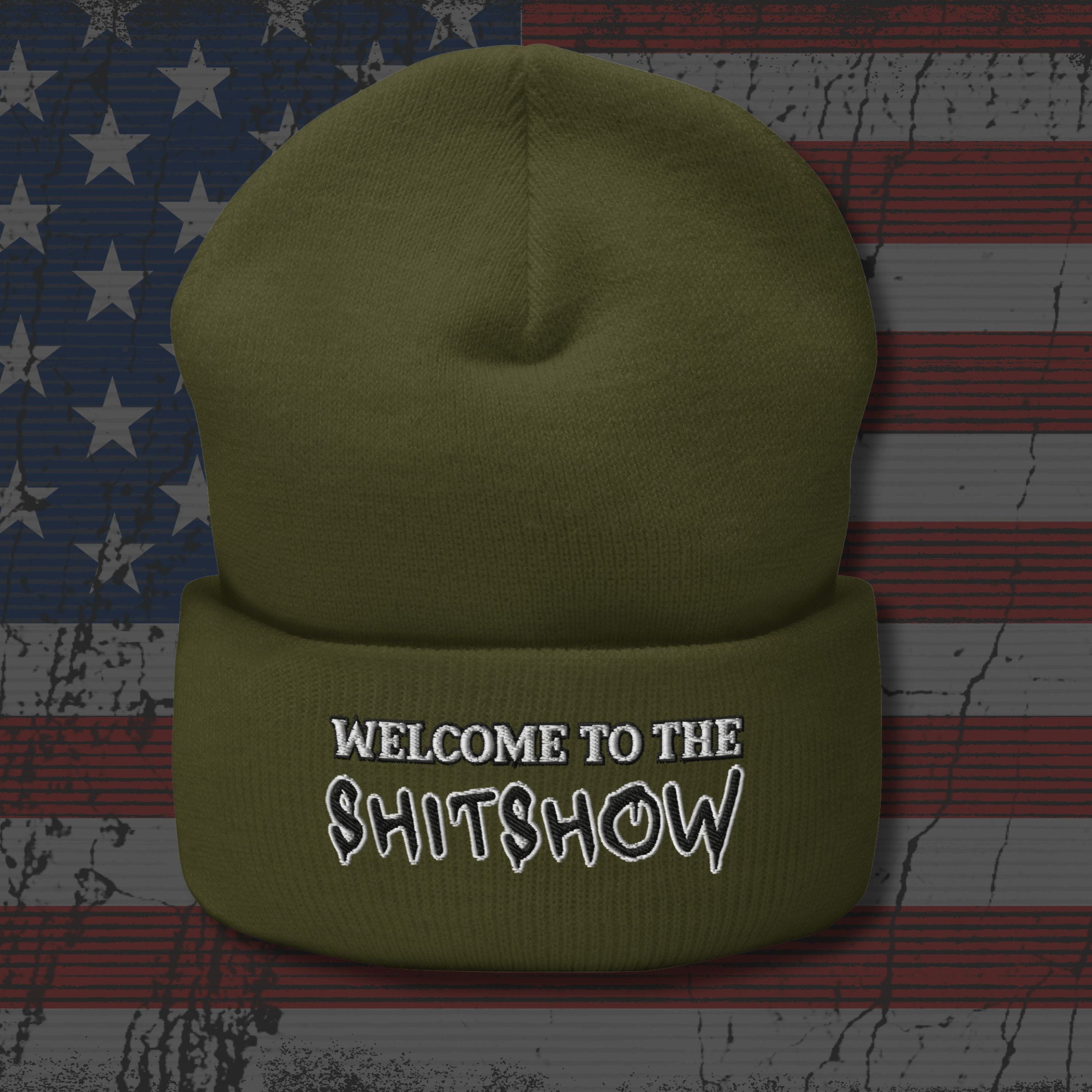 Green beanie with 'Welcome to the Shitshow' text on an American flag background