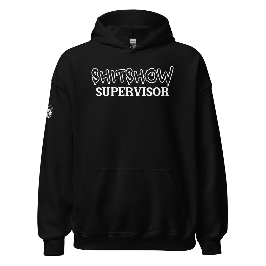 Shitshow Supervisor Funny NSFW Black Hoodie  Infidel Collective