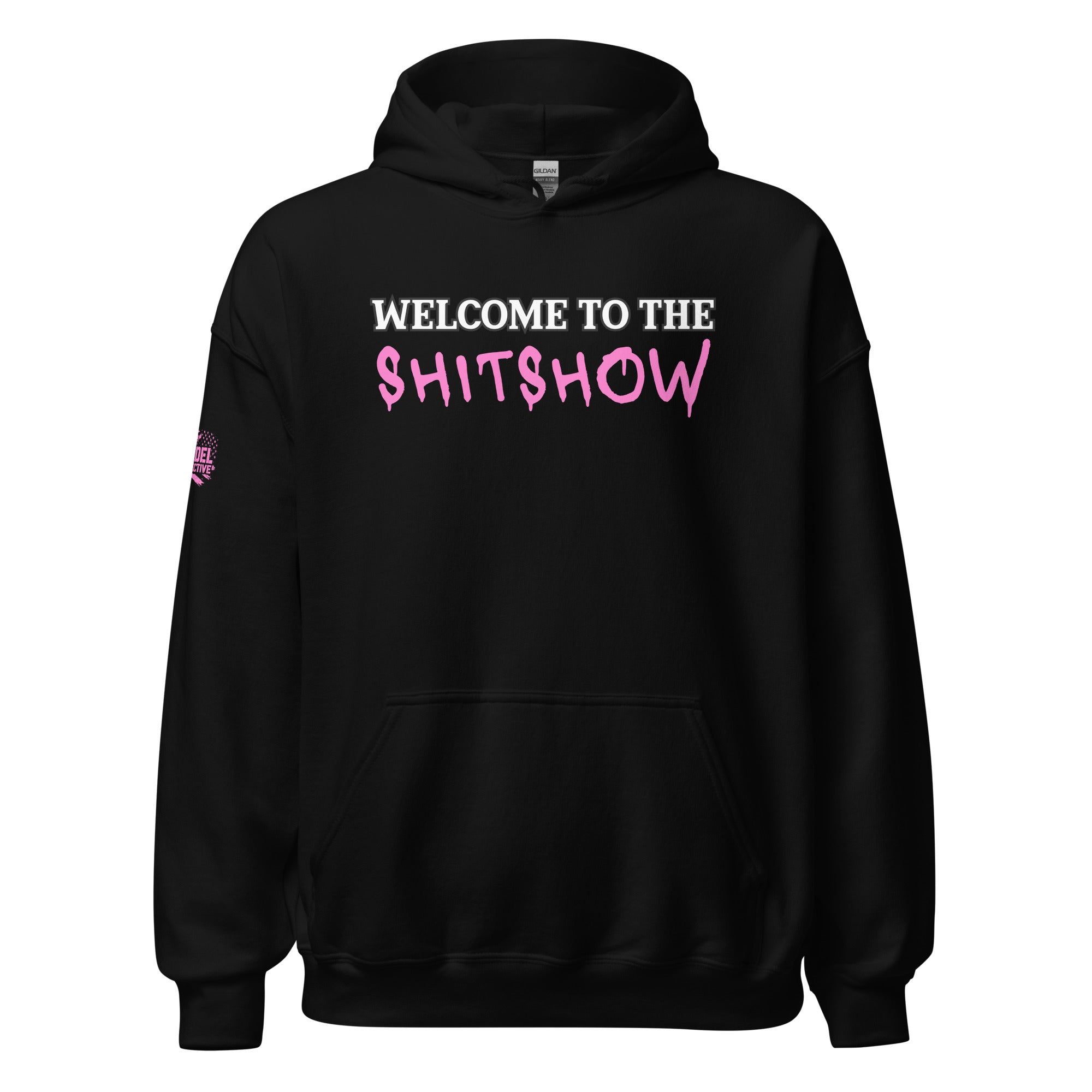 Welcome to the Shitshow Pink-Black Hoodie  Infidel Collective