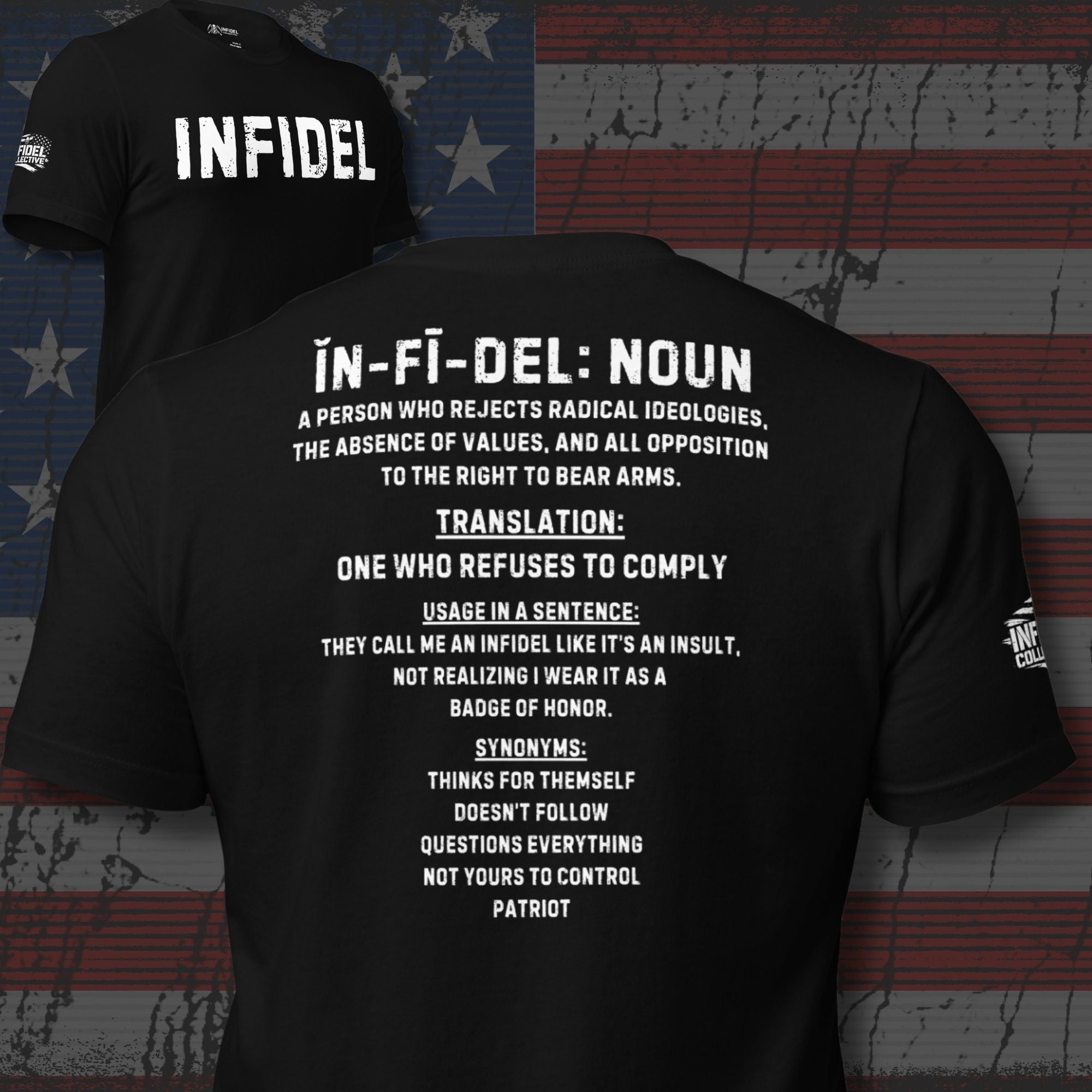 Black t-shirt with 'INFIDEL' definition text on the back, displayed against a flag background.