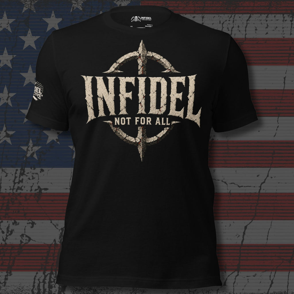 Black Infidel Collective tee with front print featuring INFIDEL text, distressed compass emblem, and Not For All graphic