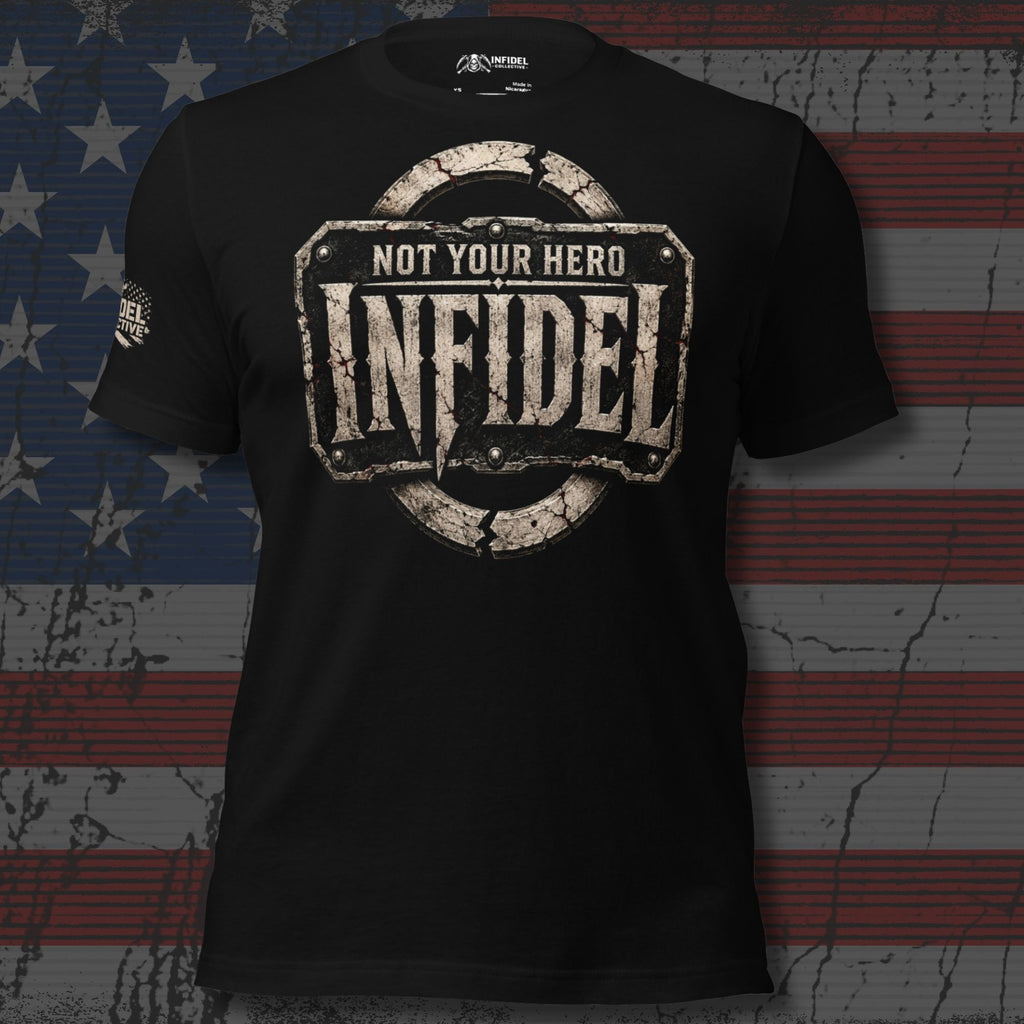 Infidel Not Your Hero steel plate front print black tee from Infidel Collective