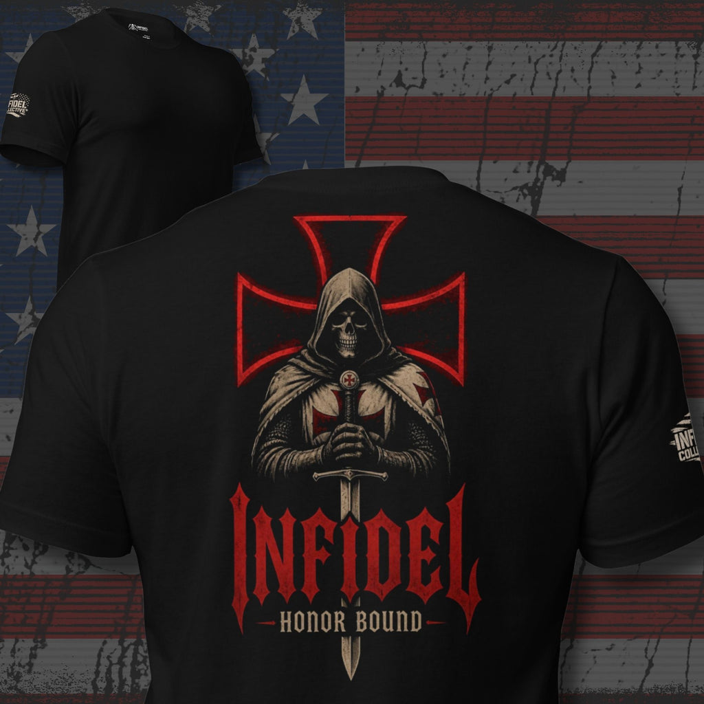 Black Infidel Collective tee with back print featuring hooded crusader skull, sword, red battle cross, INFIDEL text, and Honor Bound graphic