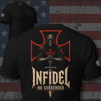 Black Infidel Collective tee with back print featuring hooded crusader skull, sword, red battle cross, INFIDEL text, and No Surrender graphic