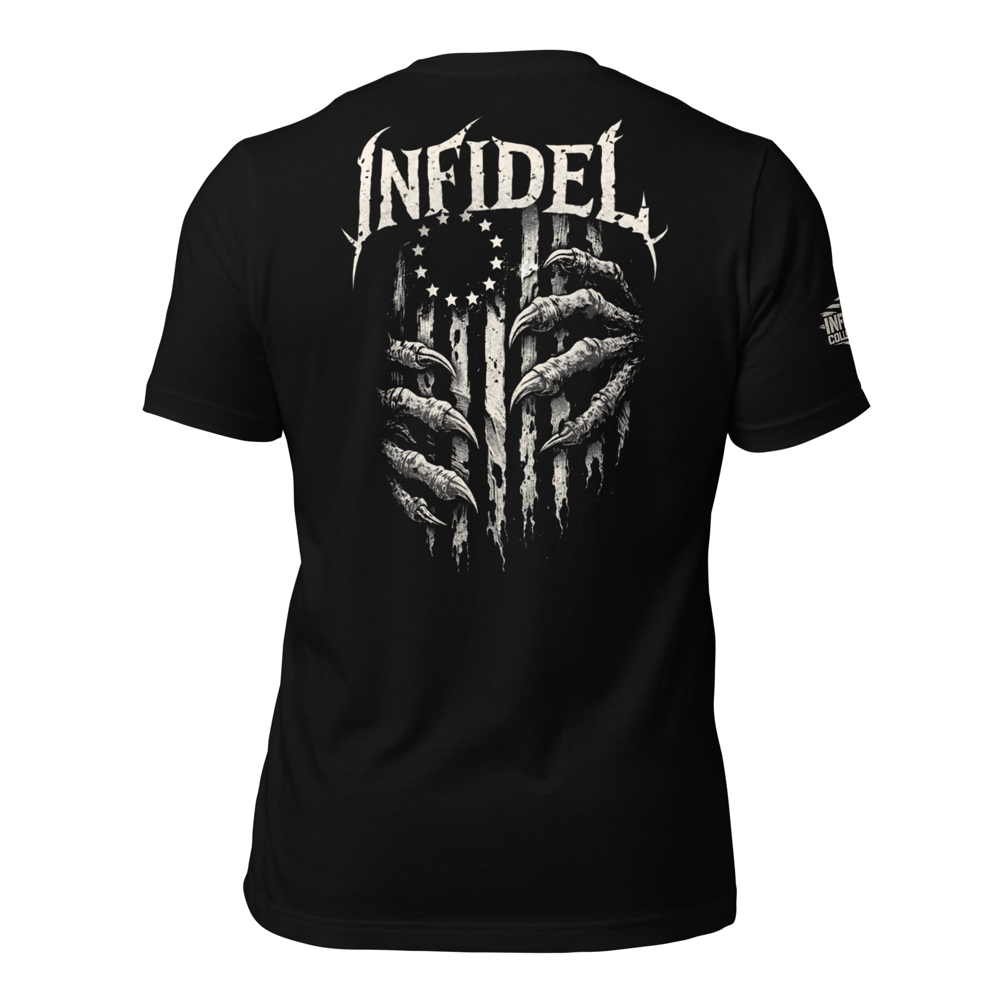 Black t-shirt featuring clawed hands tearing through a distressed Betsy Ross American flag beneath Infidel text