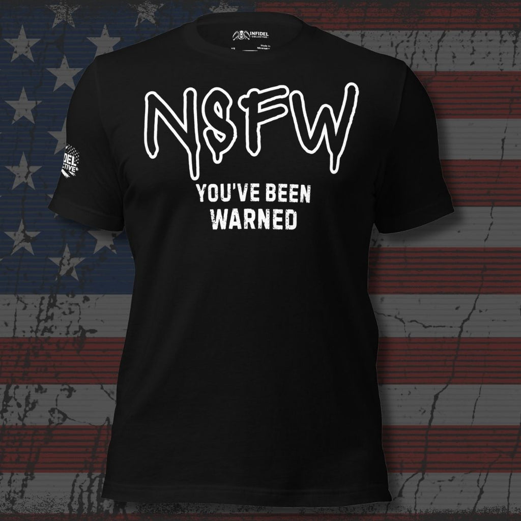 Black tee with NSFW You've Been Warned graphic in white graffiti-style lettering