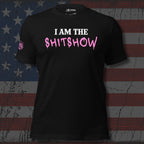 Pink I Am The Shitshow Women's Black Tee