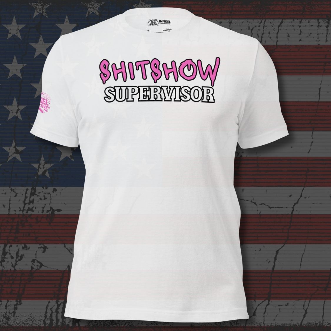 White t-shirt with 'SHITSHOW SUPERVISOR' text on a distressed American flag background