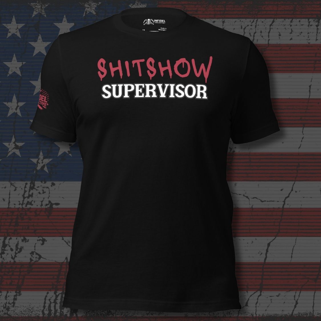 Black t-shirt with 'SHITSHOW SUPERVISOR' text on an American flag background