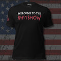 Welcome to the Shitshow red and white text front print black tee from Infidel Collective