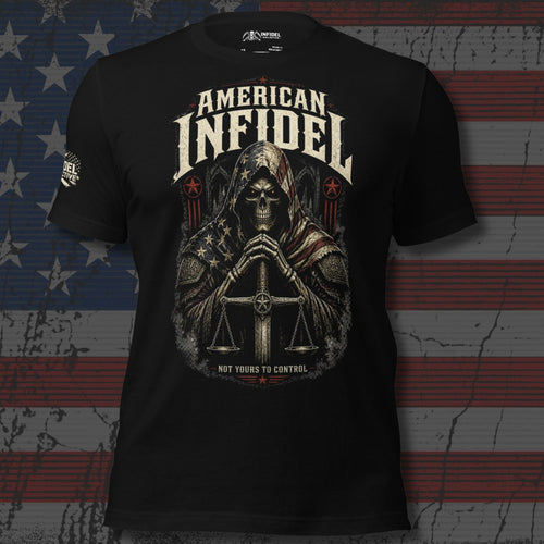 American Infidel hooded reaper with sword and Not Yours to Control design front print black tee from Infidel Collective