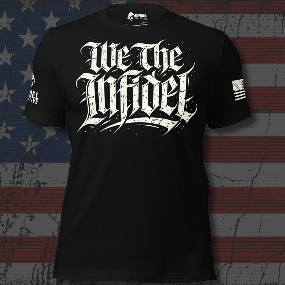 Front view of Black We the Infidel Declaration Script tee.
