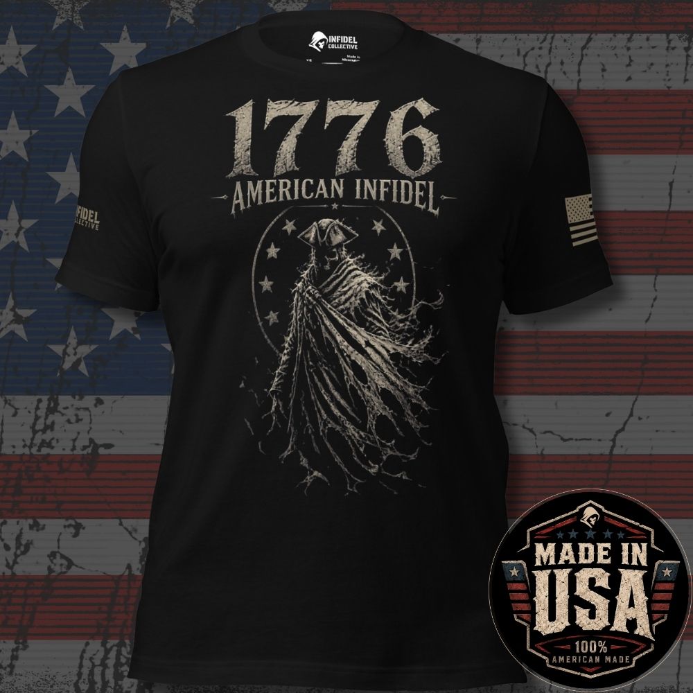 USA Made Whispers of 1776 American Infidel Tee