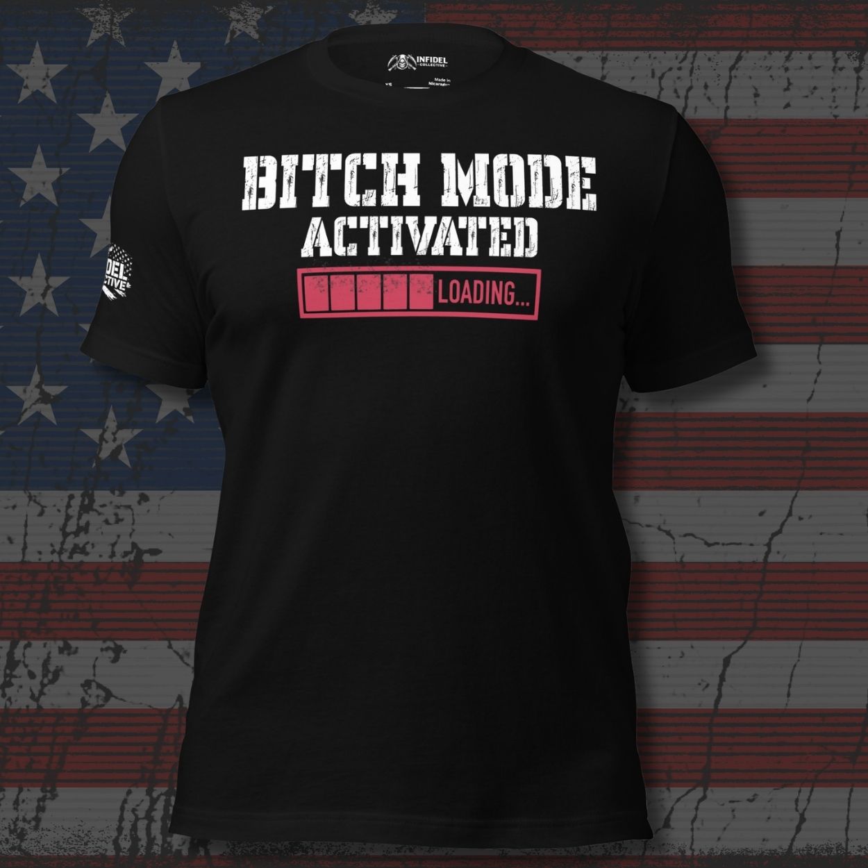 Black t-shirt with 'Bitch Mode Activated Loading' text on an American flag background