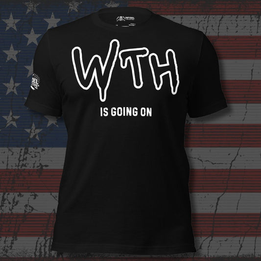 Black t-shirt with 'WTH IS GOING ON' text on a distressed American flag background