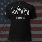 Black tee with WTH Is Going On front print in white graffiti-style lettering