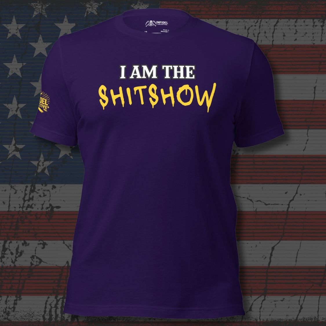 Purple t-shirt with 'I AM THE SHITSHOW' text on a distressed American flag background