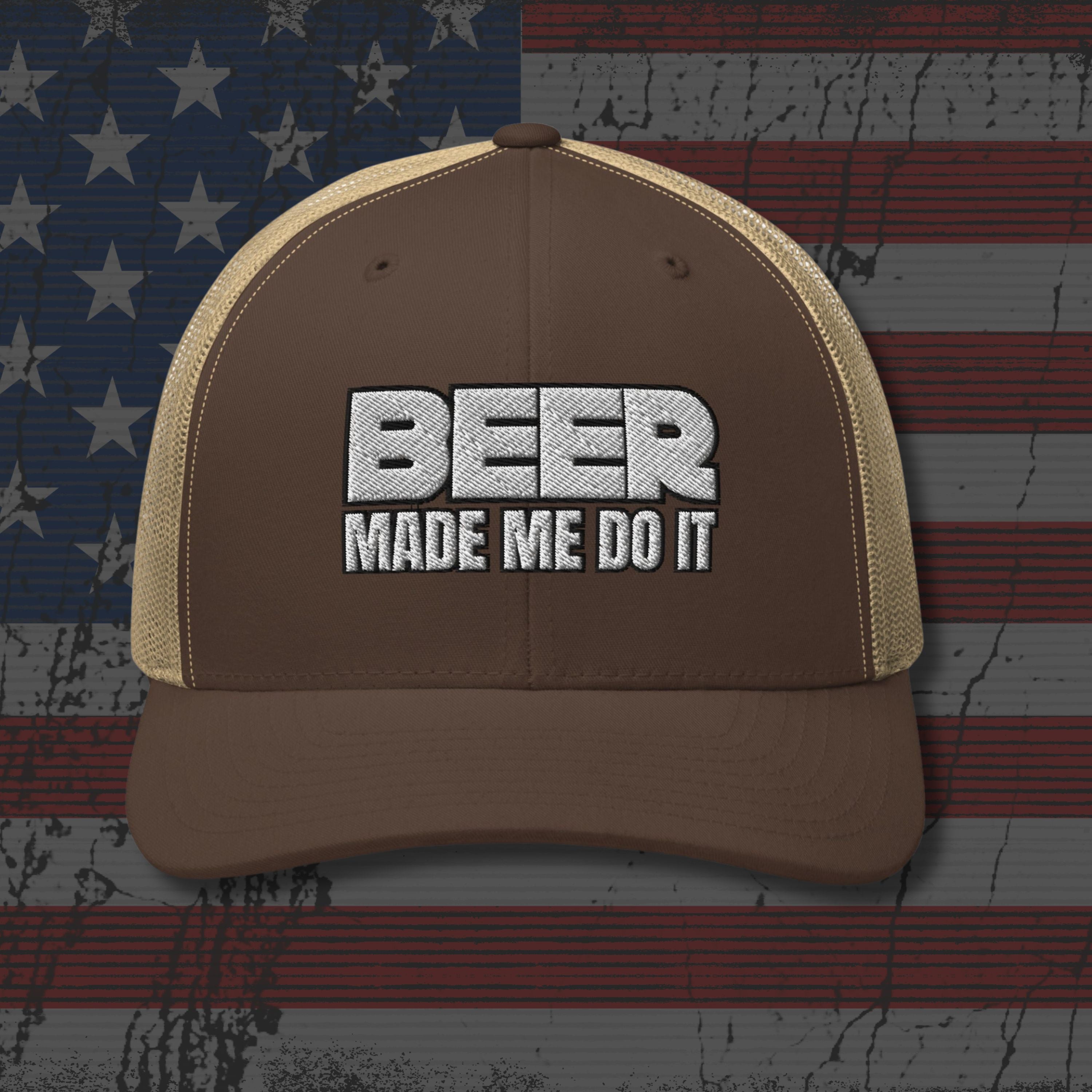 Brown and beige cap with 'BEER MADE ME DO IT' text on an American flag background