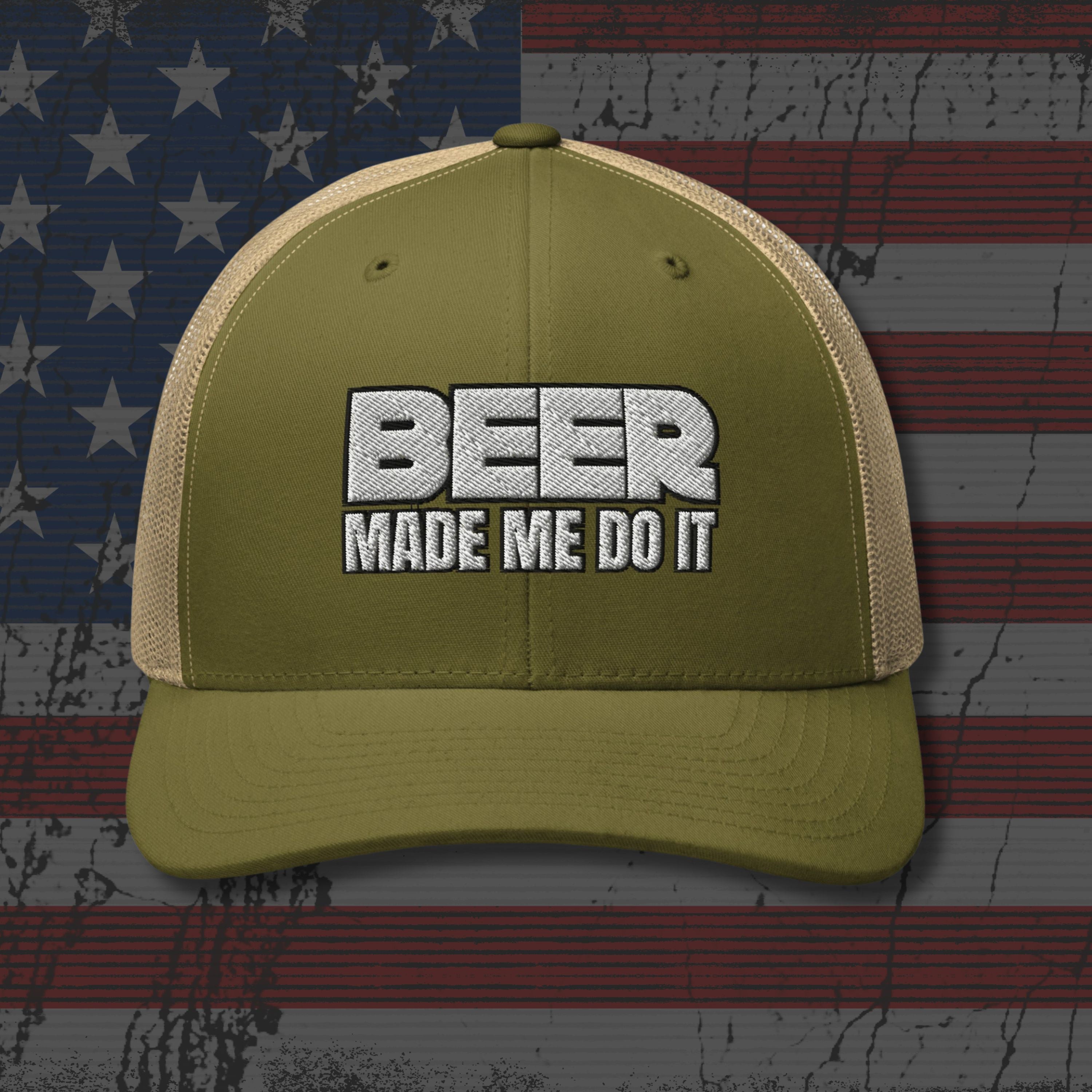 Green cap with 'BEER MADE ME DO IT' text on an American flag background