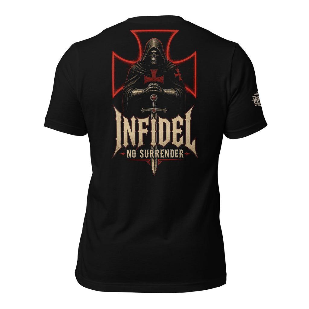Black Infidel Collective tee with back print featuring hooded crusader skull, sword, red battle cross, INFIDEL text, and No Surrender graphic