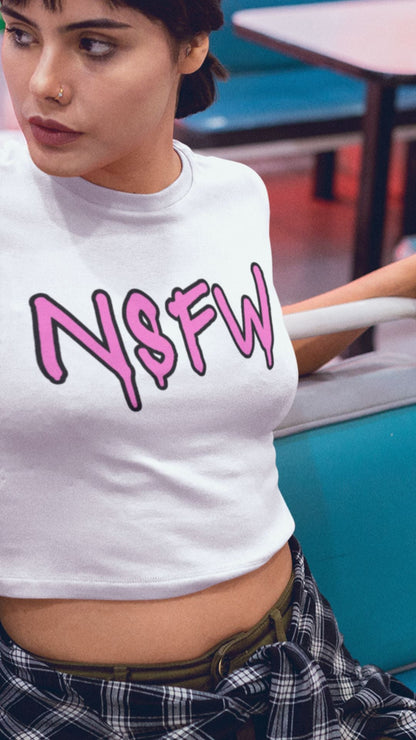 Crop Top  Crop Top NSFW – Pink Graffiti Font Graphic White Shirt Infidel Collective