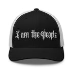I Am the People Trucker Hat | We the People Patriotic Cap  Infidel Collective