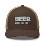 BEER Made Me Do It  Infidel Collective