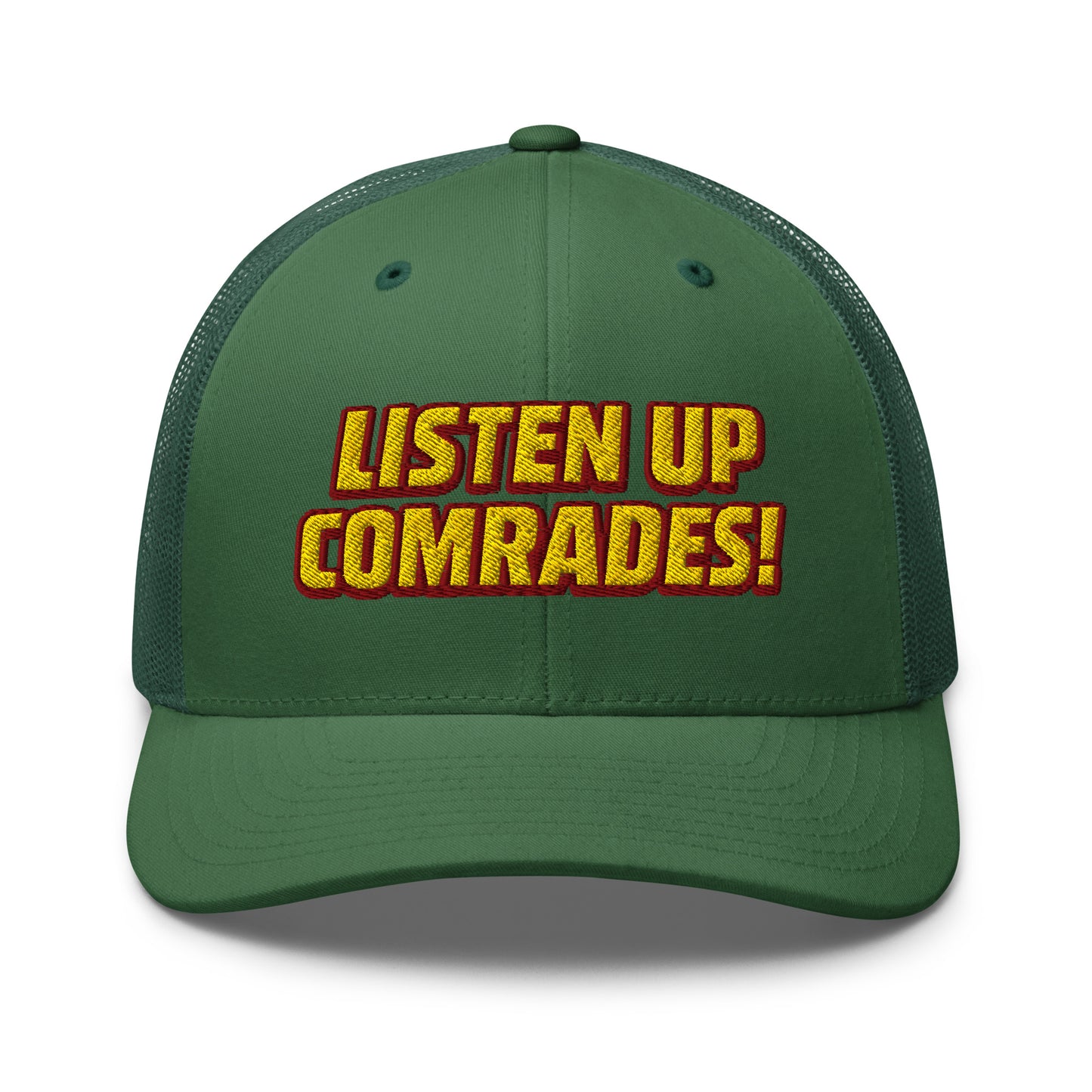 Green cap with 'Listen Up Comrades!' text in yellow on a white background