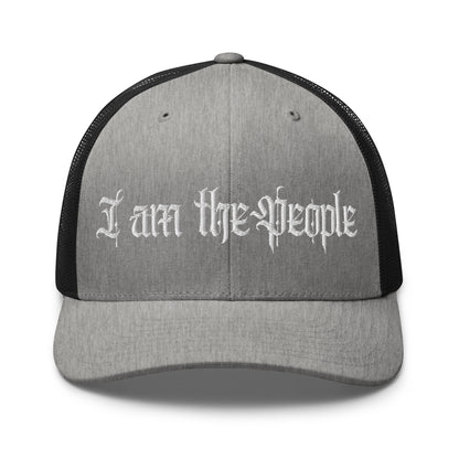I Am the People Trucker Hat | We the People Patriotic Cap  Infidel Collective