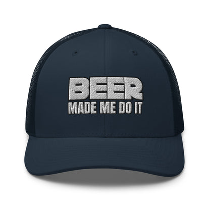 BEER Made Me Do It  Infidel Collective