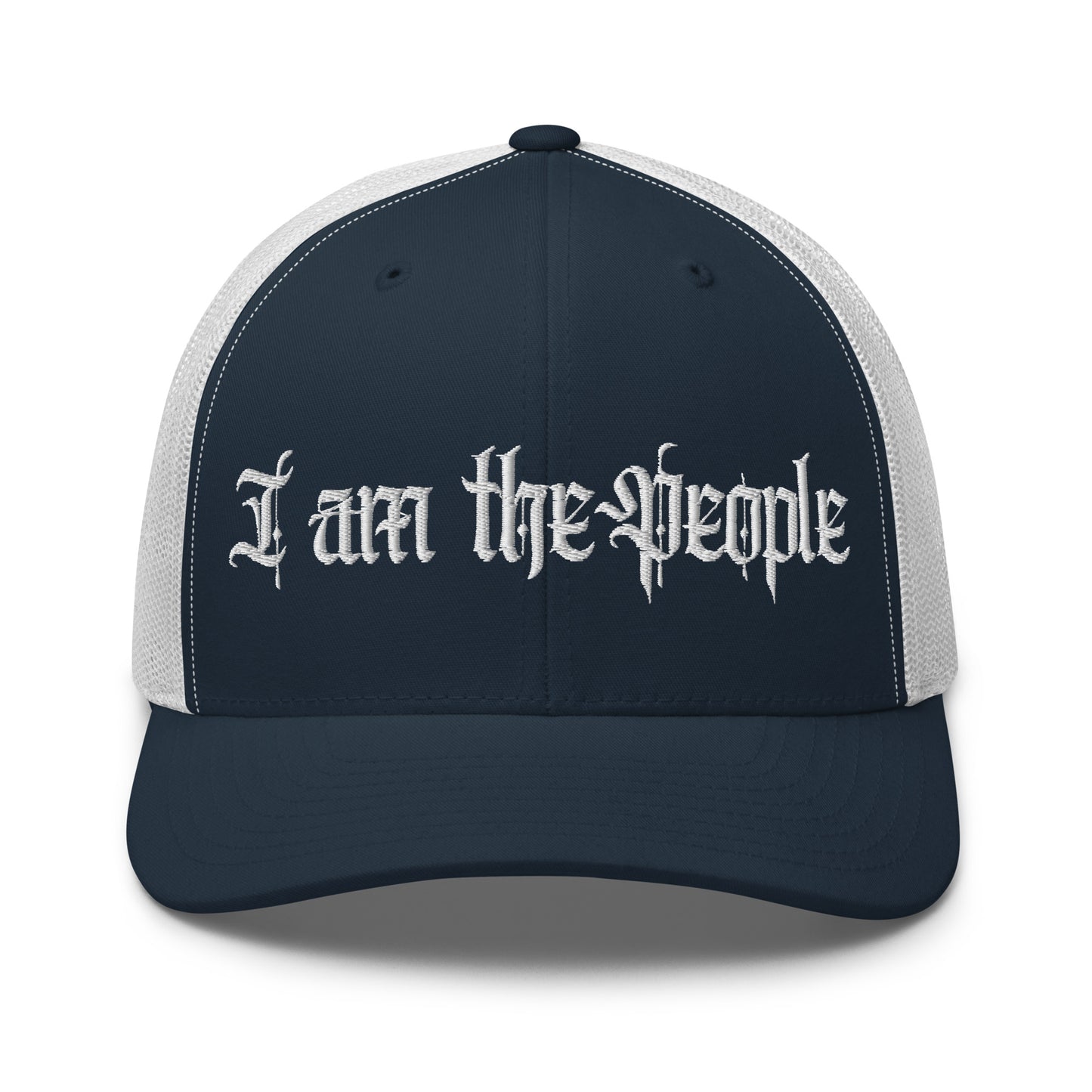 I Am the People Trucker Hat | We the People Patriotic Cap  Infidel Collective