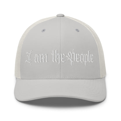 I Am the People Trucker Hat | We the People Patriotic Cap  Infidel Collective