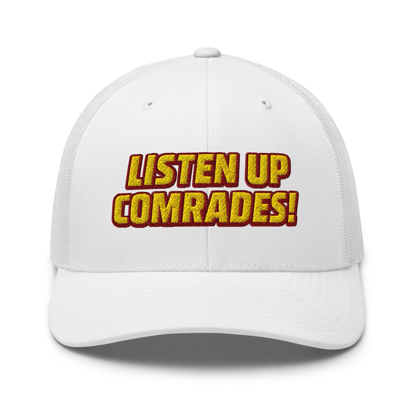 White cap with 'Listen Up Comrades!' text in yellow and red on a white background