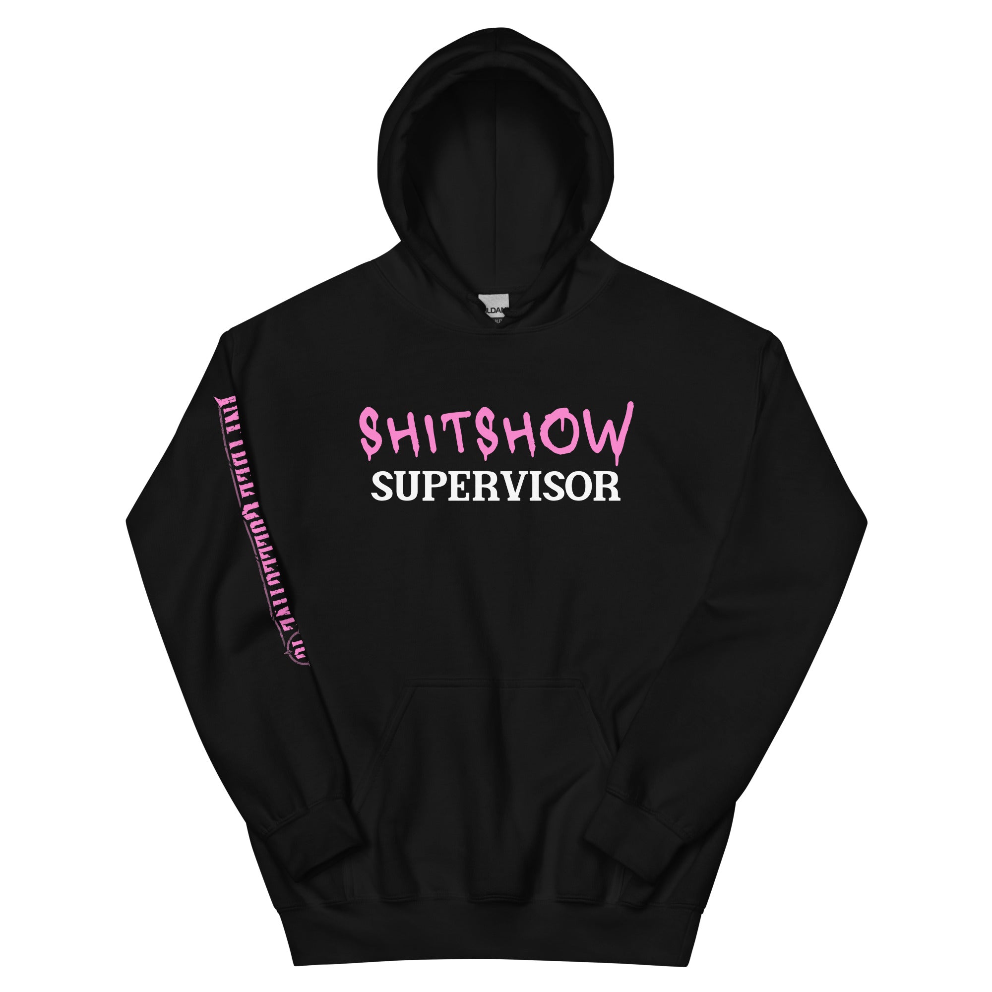 Black hoodie with pink and white SHITSHOW SUPERVISOR text on a white background