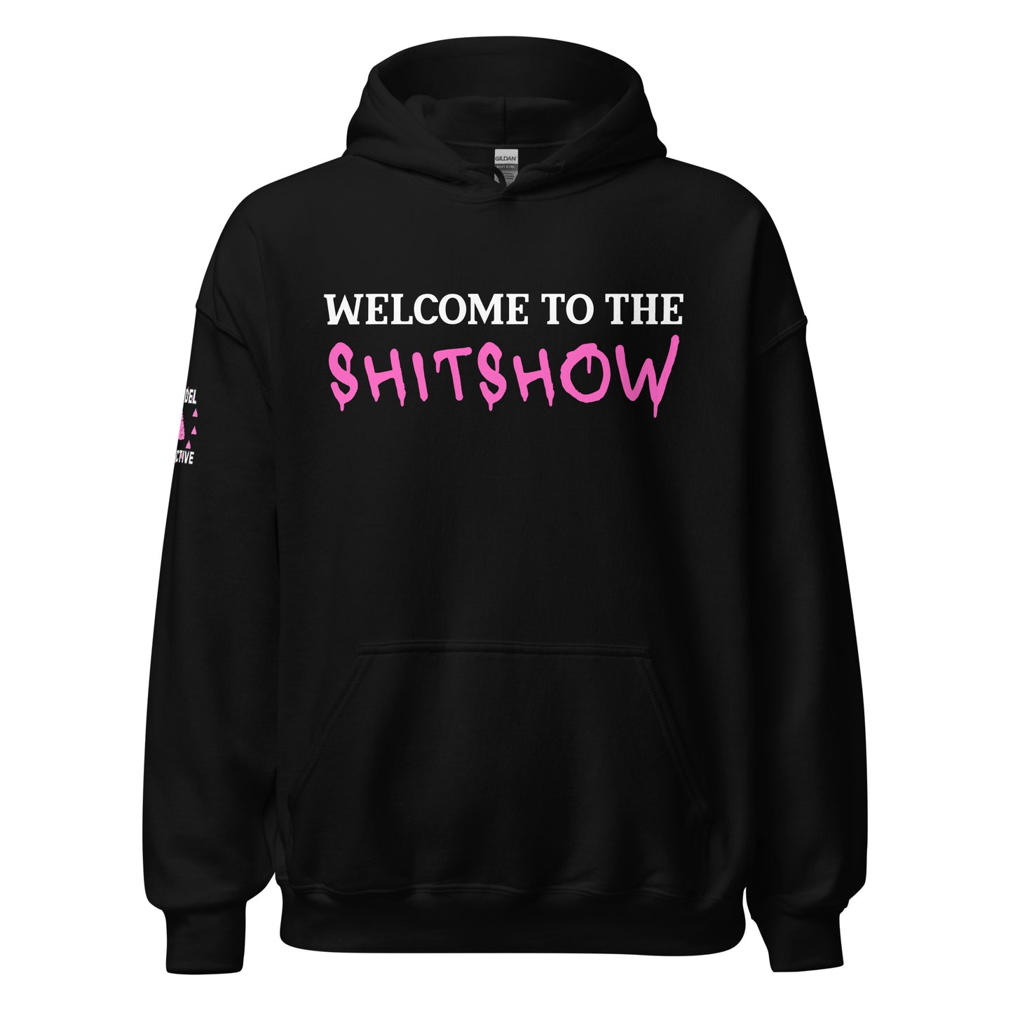 Welcome to the Shitshow Pink-Black Hoodie  Infidel Collective