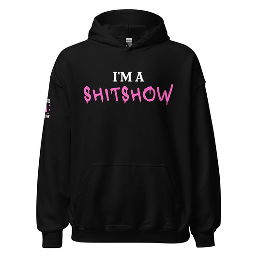 I’m a Shitshow Hoodie-Pink on Black  Infidel Collective