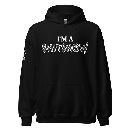 I’m a Shitshow Hoodie – Funny NSFW Black Hoodie  Infidel Collective